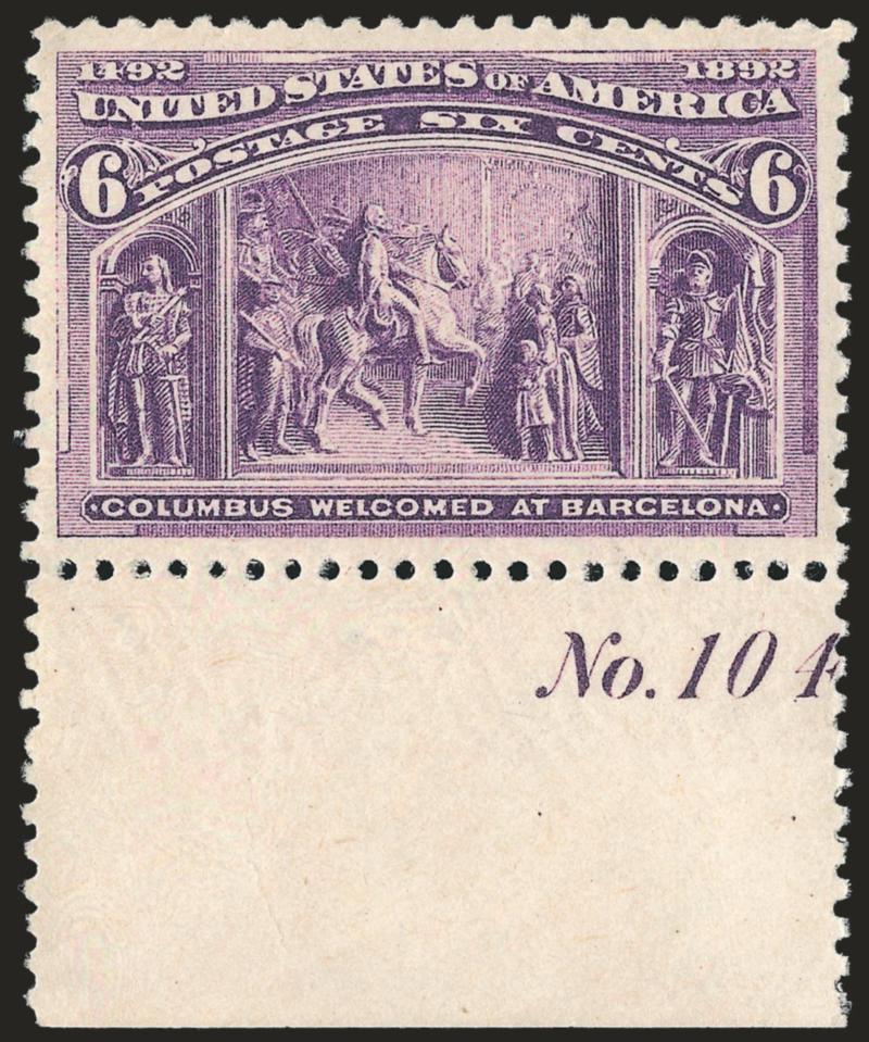 6c Columbian (235).> Mint N.H. with bottom <plate no. 104> selvage, beautiful wide margins and almost perfectly centered, vivid color, clear impression, Extremely Fine Gem, with 2008 P.S.E. certificate
(XF-Superb 95 SMQ $1,400.00)